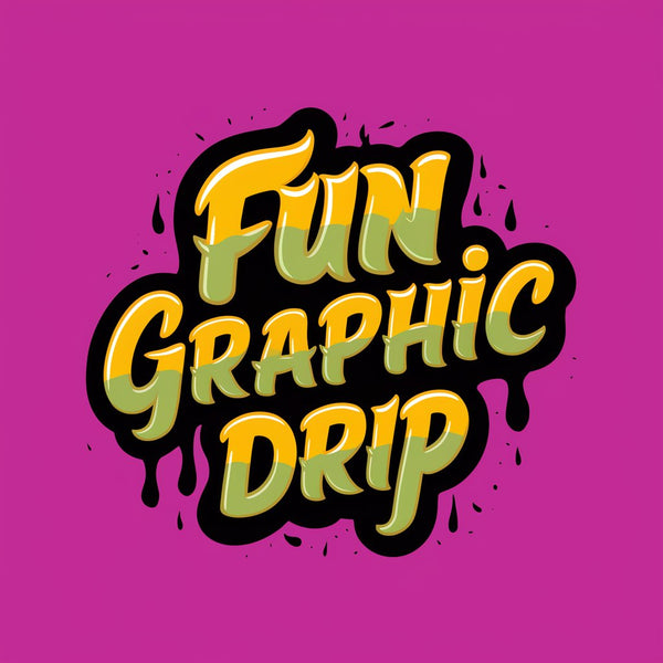 FunGraphicDrip